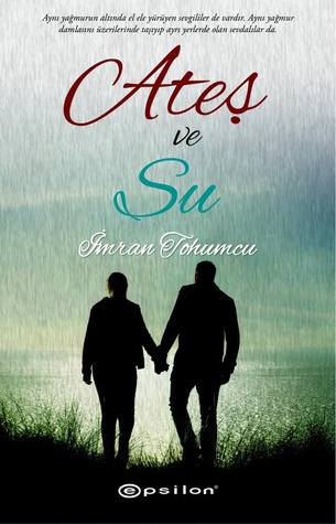 Ateş ve Su (Paperback)