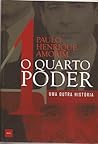 O Quarto poder: u...