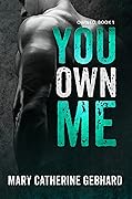 You Own Me