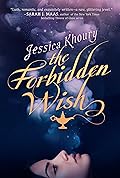 The Forbidden Wish (The Forbidden Wish, #1)