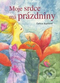 Moje srdce má prázdniny
