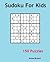 Sudoku For Kids by Anne Brown