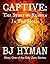 CAPTIVE: The Story of Reuben in the Hole (DAY ZERO short stories #1)