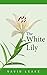 The White Lily