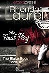 The Final Play by Rhonda Laurel The Final Play by Rhonda Laurel