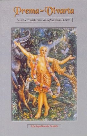 Prema-Vivarta: Divine Transformations of Spiritual Love