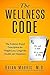 The Wellness Code: The Evid...