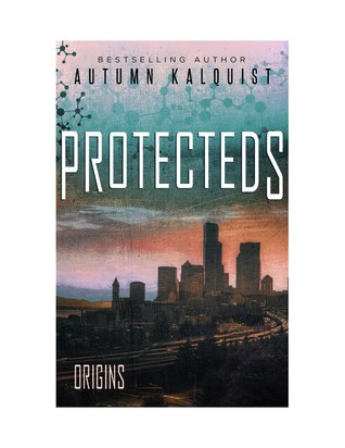 Protecteds: Origins
