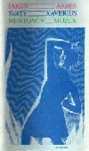 Svatý Xaverius - Newtonův mozek (Unknown Binding)