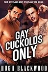 Gay Cuckolds Only (9 Story Bundle)