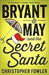 Bryant & May and the Secret Santa (Bryant & May, #11.5)