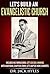 Let's Build an Evangelistic Church: Including his famous book, Let's Go Soul Winning with additional chapters from Let's Baptize More Converts