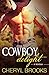 Cowboy Delight (Cowboy Heav...