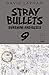 Stray Bullets: Sunshine & Roses #9