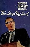 Then Sings My Soul