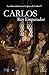 Carlos, Rey Emperador (Carlos #2)
