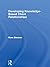 Developing Knowledge-Based Client Relationships by Ross Dawson