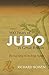 100 Years of Judo in Great Britain: Volume 1