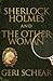 Sherlock Holmes and The Oth...
