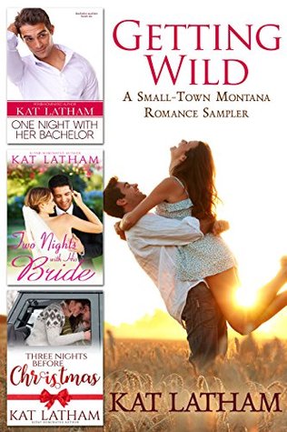 Getting Wild (Wild Montana Nights Sampler)