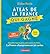 Atlas de la France qui gagne. Fécondité, lingerie, grèves, gastronomie, prix Nobel... (French Edition)