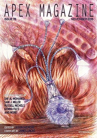 Apex Magazine Issue 78 (Kindle Edition)