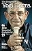 The Delaplaine Yogi Berra - His Essential Quotations