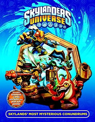 Skylands' Most Mysterious Conundrums (Skylanders Universe)