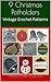 9 Christmas Potholders: Vintage Crochet Patterns