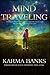 Mind Traveling