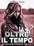 Oltre il tempo