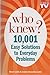 More Who Knew? Thousands of Money-saving Secrets for Cooking, Cleaning, and All Around Your Home