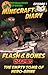 Minecraft Diary: Flash and Bones and the Empty Tomb of Hero-Brine (Flash and Bones Minecraft Diaries Book 1)