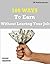 100 Ways to Earn Without Leaving Your Job: Introductory Price