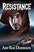 Resistance (Reawakening, #2)