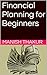 Financial Planning for Beginners
