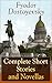 Complete Short Stories and Novellas of Fyodor Dostoyevsky