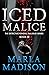 Iced Malice (Detective Kend...