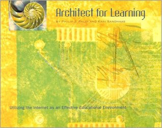 Architect for Learning: Utilizing the Internet as an Effective Educational Environment