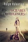Reconcilable Differences Reconcilable Differences