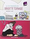 la vie trépidante de brigitte tornade by Camille Kohler