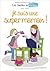 Les Guides au féminin - Tome 03: Je suis une super maman