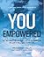 You Empowered: Get Beyond The Trauma You've Experienced To Live A Full And Happy Life