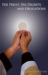 The Priest, His Dignity And Obligations