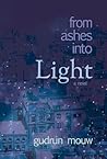 From Ashes Into Light