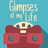 Glimpses Of My Life