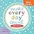 Make Every Day Count 2016 Calendar