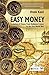 Easy Money: Evolution of Money from Robinson Crusoe to the First World War