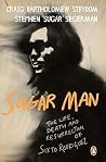 Sugar Man: The Li...