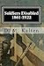 Soldiers Disabled 1861-1922 by D.M. Kalten